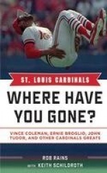 St. Louis Cardinals: Where Have You Gone?