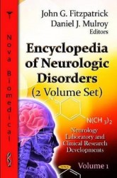 Encyclopedia of Neurologic Disorders - 2 Volume Set