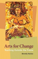 Arts for Change - Teaching Outside the Frame