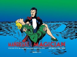 Mandrake the Magician: The Complete Newspaper Dailies Volume 5