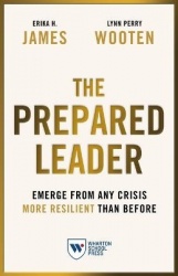 The Prepared Leader - Emerge from Any Crisis More Resilient Than Before