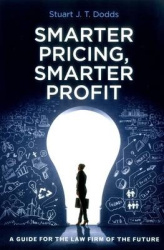 Smarter Pricing, Smarter Profit: A Guide for the Law Firm of the Future