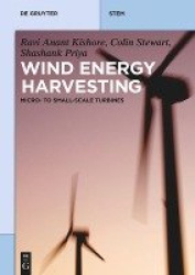 Wind Energy Harvesting - Micro-to-Small Scale Turbines