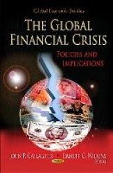 Global Financial Crisis - Policies & Implications
