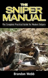 The 21st Century Sniper - A Complete Practical Guide