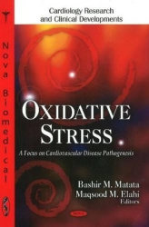Oxidative Stress - A Focus on Cardiovascular Disease Pathogensis