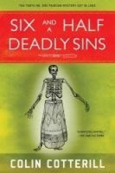 Six and a Half Deadly Sins - A Siri Paiboun Mystery Set in Laos