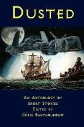 Dusted: An Anthology of Short Stories