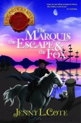 The Marquis, the Escape & the Fox - Volume 7