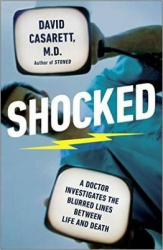 Shocked: A Doctor Investigates the Blurred Lines Between Life and Death