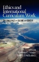 Ethics and International Curriculum Work - The Challenges of Culture and Context