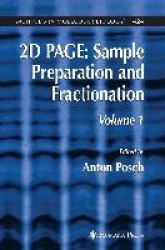 2D PAGE: Sample Preparation and Fractionation - Volume 1