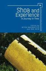 Shoa and Experience - A Journey in Time