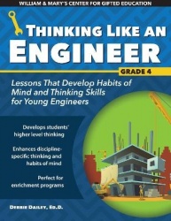 Thinking Like an Engineer - Lessons That Develop Habits of Mind and Thinking Skills for Young Engineers in Grade 4