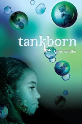 Tankborn (Tankborn #1) - A Tankborn Novel