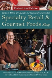 How to Open a Financially Successful Specialty Retail&Gourmet Foods Shop