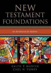 New Testament Foundations - An Introduction for Students