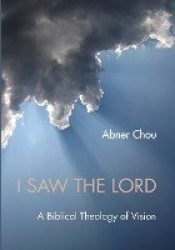 I Saw the Lord
