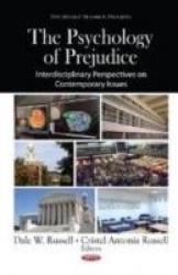 Psychology of Prejudice - Interdisciplinary Perspectives on Contemporary Issues