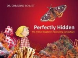 Perfectly Hidden - The Animal Kingdom's Fascinating Camouflage