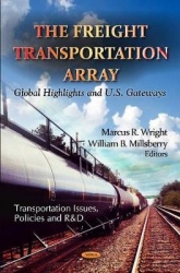 Freight Transportation Array - Global Highlights & U.S. Gateways