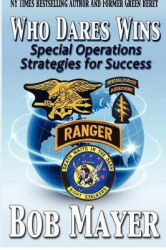 Who Dares Wins - Special Operations Strategies for Success