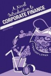 A Novel Introduction to Corporate Finance