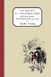 The Legacy of the Moral Tale - Children's Literature and the English Novel, 1744-1859