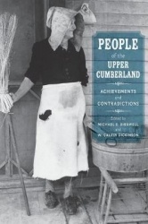 People of the Upper Cumberland - Achievements and Contradictions