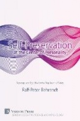 Self-Preservation at the Centre of Personality - Superego and ego Ideal in the Regulation of Safety