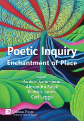 Poetic Inquiry - Enchantment of Place