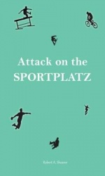 Attack on the Sportplatz