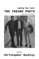 Naming the Lost - The Fresno Poets: Interviews and Essays