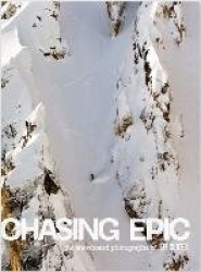 Chasing Epic: The Snowboard Photographs of Jeff Curtes