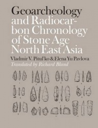 Geoarchaeology and Radiocarbon Chronology of Stone Age Northeast Asia