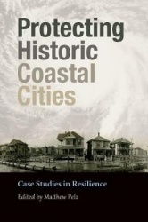 Protecting Historic Coastal Cities - Case Studies in Resilience