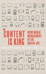 Content is King - News Media Management in the Digital Age