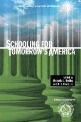 Schooling for Tomorrow's America