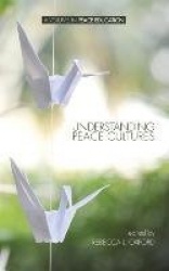 Understanding Peace Cultures
