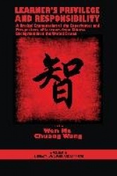 Learner`s Privilege and Responsibility - A Critical Examination of the Experiences and Perspectives of Learners from Chinese Bac