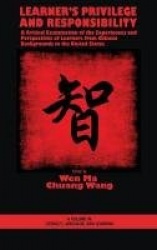 Learner's Privilege and Responsibility - A Critical Examination of the Experiences and Perspectives of Learners from Chinese Bac