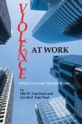 Violence at Work - What Everyone Should Know