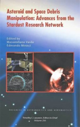 Asteroid and Space Debris Manipulation - Advances from the Stardust Research Network
