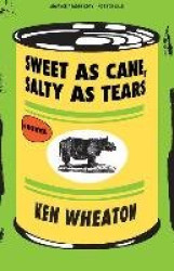 The Sweet as Cane, Salty as Tears (Advance Review Copy)