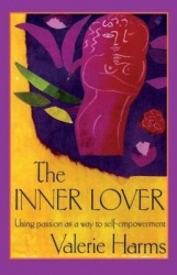 The Inner Lover - Passion as a way to self-empowerment