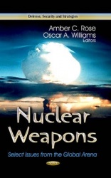 Nuclear Weapons - Select Issues from the Global Arena
