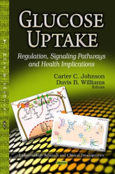 Glucose Uptake - Regulation, Signaling Pathways & Health Implications