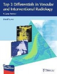 Top 3 Differentials in Vascular and Intervention - A Case Review