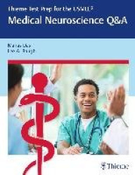 Thieme Test Prep for the USMLE®: Medical Neuroscience Q&a