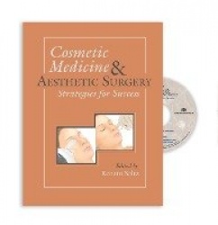 Cosmetic Medicine and Aesthetic Surgery - Strategies for Success